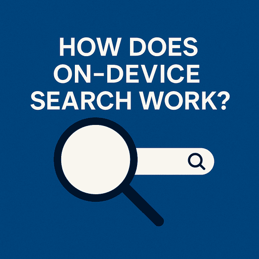 How Does On-Device Search Work?