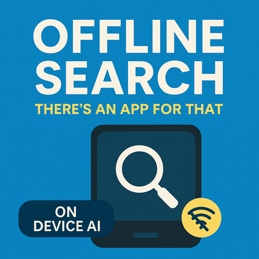 Offline Search: There’s an App for That