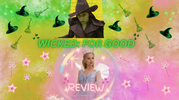Wicked: For Good Image - Elphaba and Glinda - Graphic Made By Me - Filmotomy