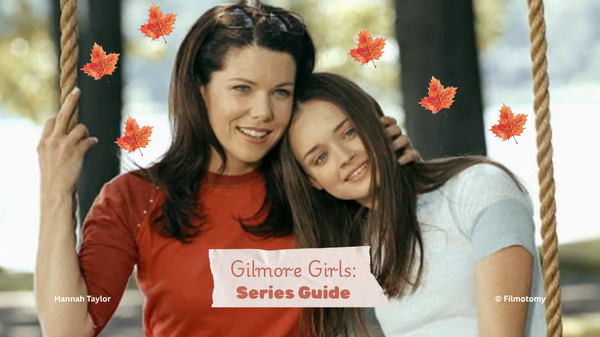Gilmore Girls Ultimate Series Guide HT – Filmotomy