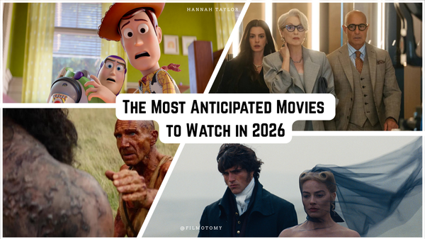The Most Anticipated Movies to Watch in 2026 – Filmotomy