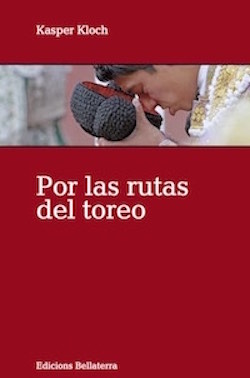 Por las rutas del toreo