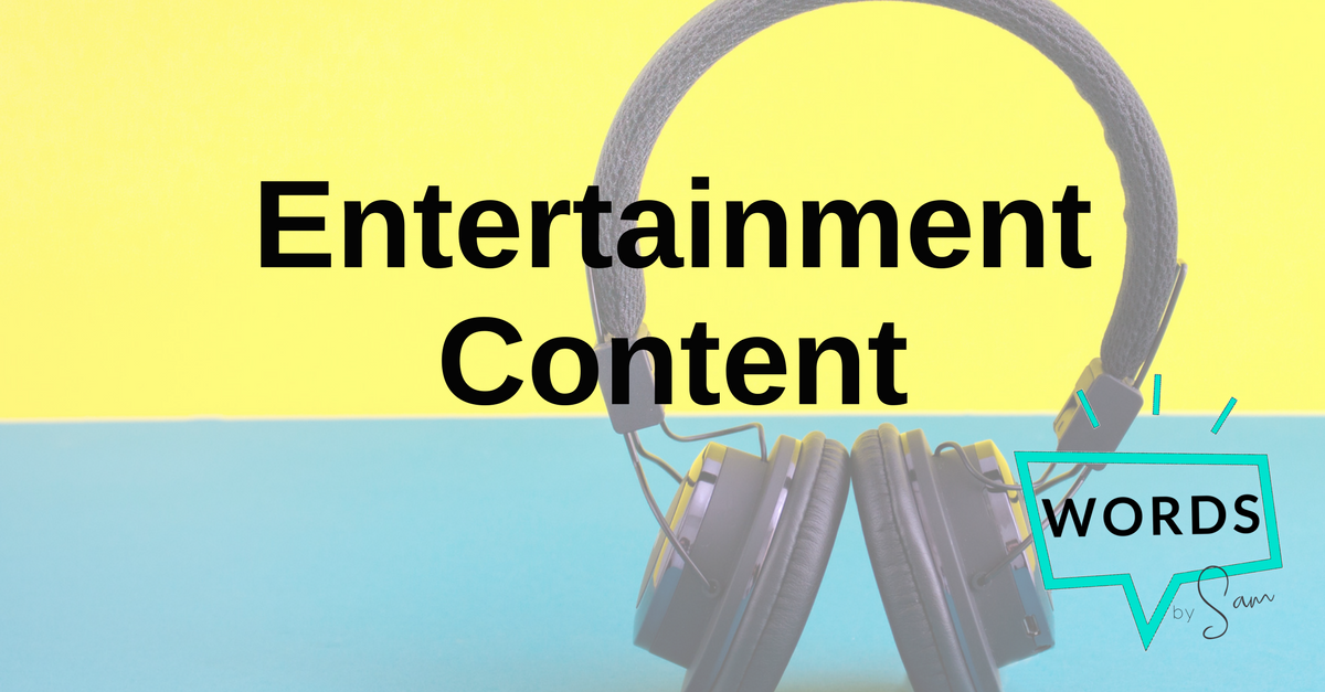 Entertainment / Words By Sam Portfolio