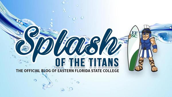 Mr. Titan holding a surfboard with the EFSC logo on it, next to text that says, "Splash of the Titans: The Official Blog of Eastern Florida State College."