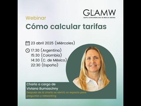 Seminario de GLAMW sobre cómo calcular tarifas justas en escritura médica freelance.