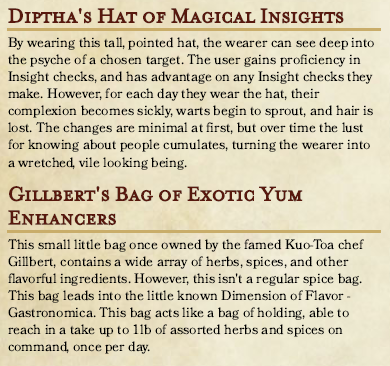 Diptha's Hat of Magical Insights, and Gilbert's Bag of Exotic Yum Enhancers