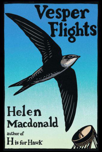 Vesper Flights Helen Macdonald H Is for Hawk essays nature