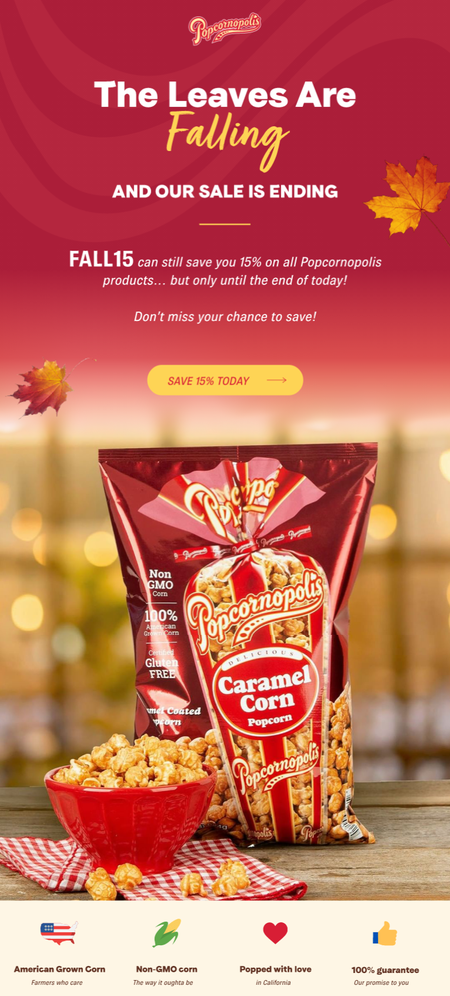 Popcornopolis announces the end of its fall sale. A bag and bowl of Caramel Corn sit on a wooden table as leaves fall down around them. Popcornopolis announces the end of its fall sale. A bag and bowl of Caramel Corn sit on a wooden table as leaves fall down around them.