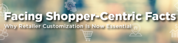 Facing Shopper-Centric Facts, retailer customization, account-specific marketing