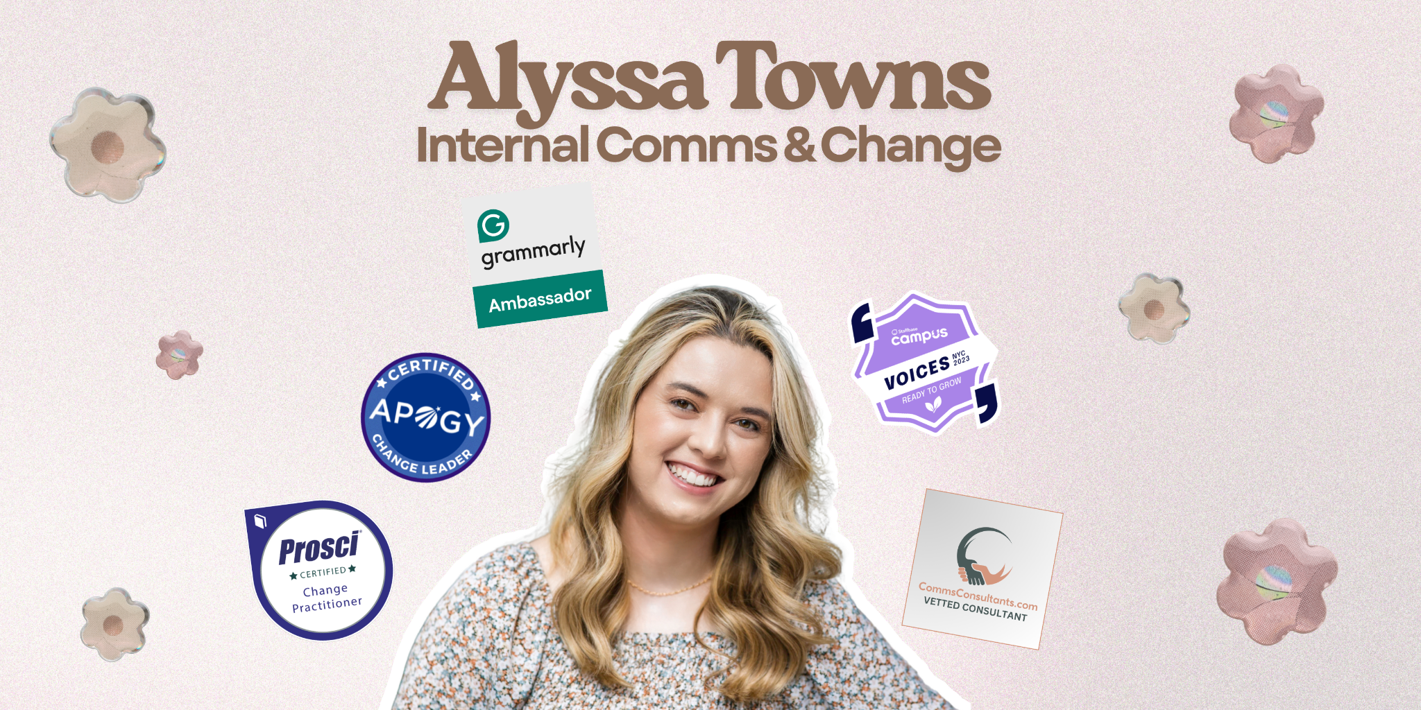 Alyssa Towns - Fractional Internal Comms and Change Comms Support Alyssa Towns - Fractional Internal Comms and Change Comms Support